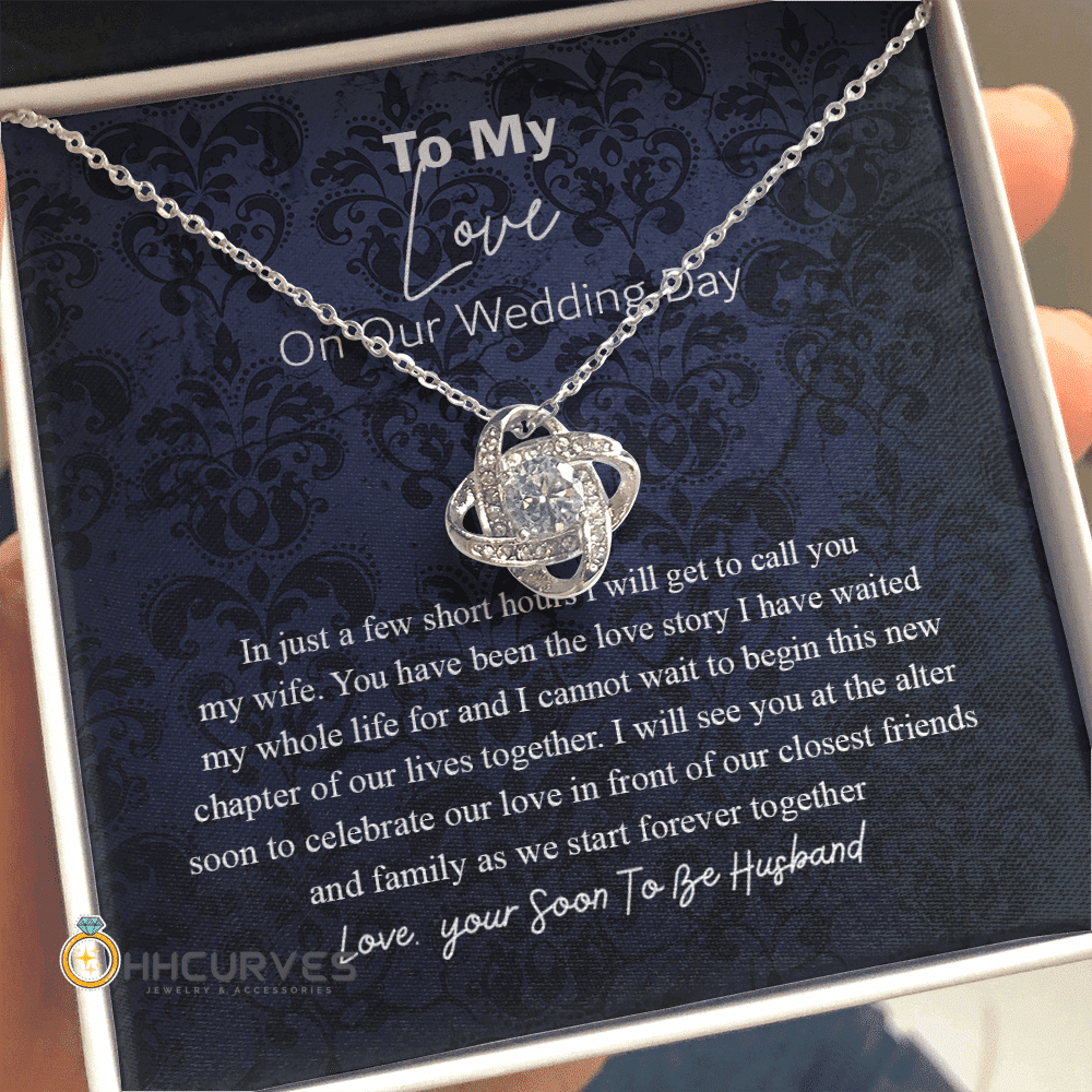 Wife Anniversary Gift I Will Get To Call You My Wife Love Knot Gold Necklace Gift For Her On Wedding Day Toptrendygear