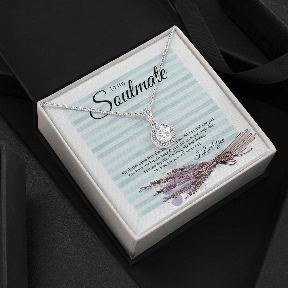 To My Soul My Dream Came True The Day I Met You Eternal Hope Necklace Toptrendygear