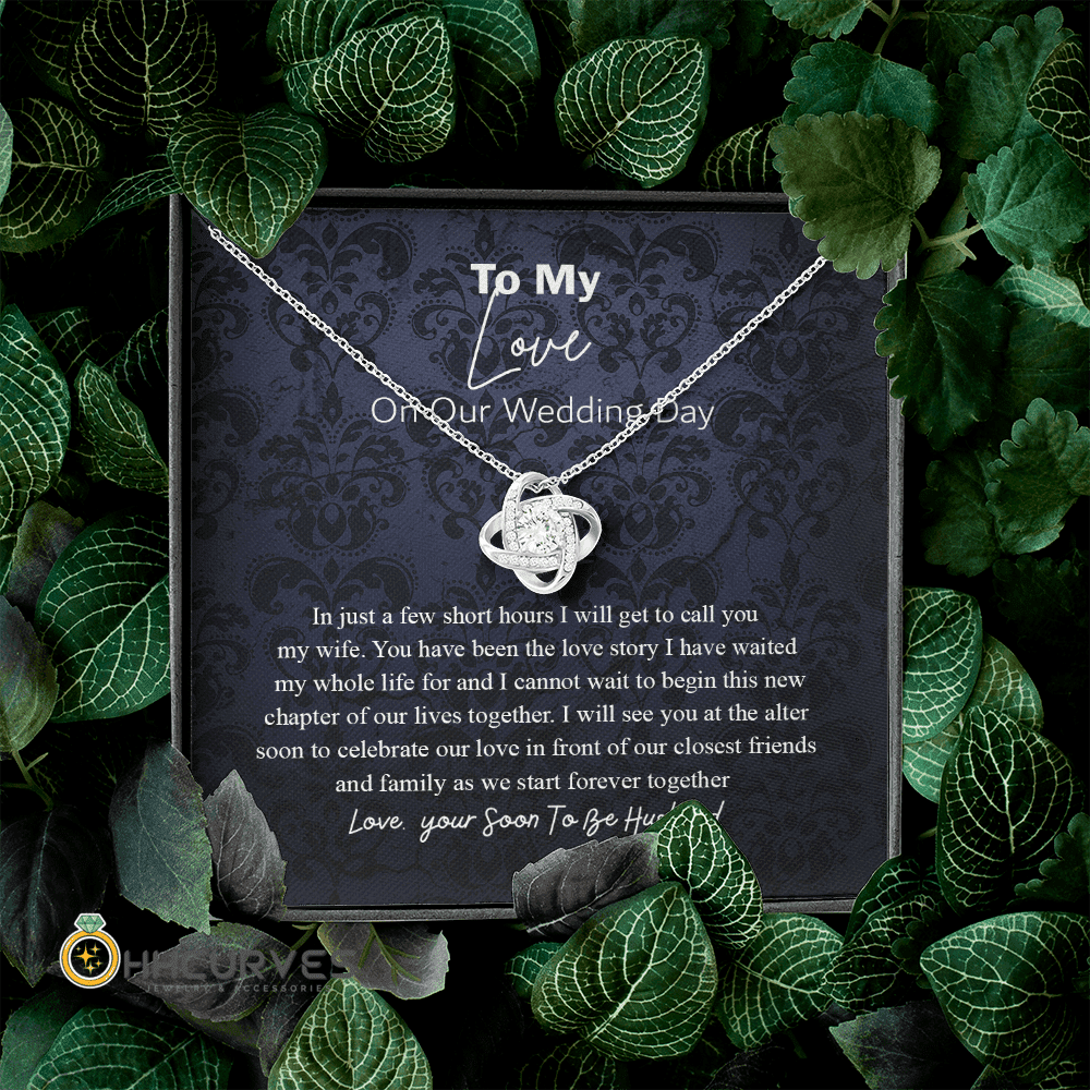Wife Anniversary Gift I Will Get To Call You My Wife Love Knot Gold Necklace Gift For Her On Wedding Day Toptrendygear