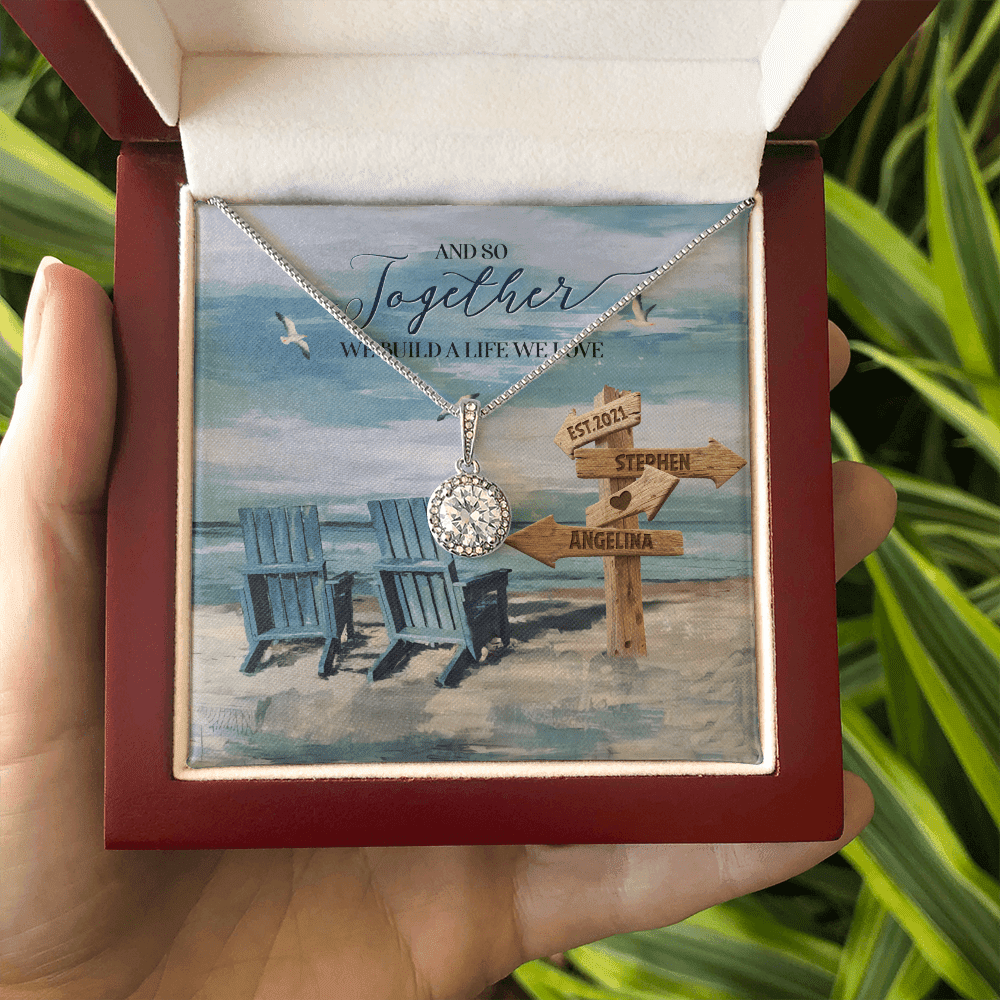 And So Together We Built A Life We Loved Custom Name And Date Eternal Hope Necklace Gift For Her