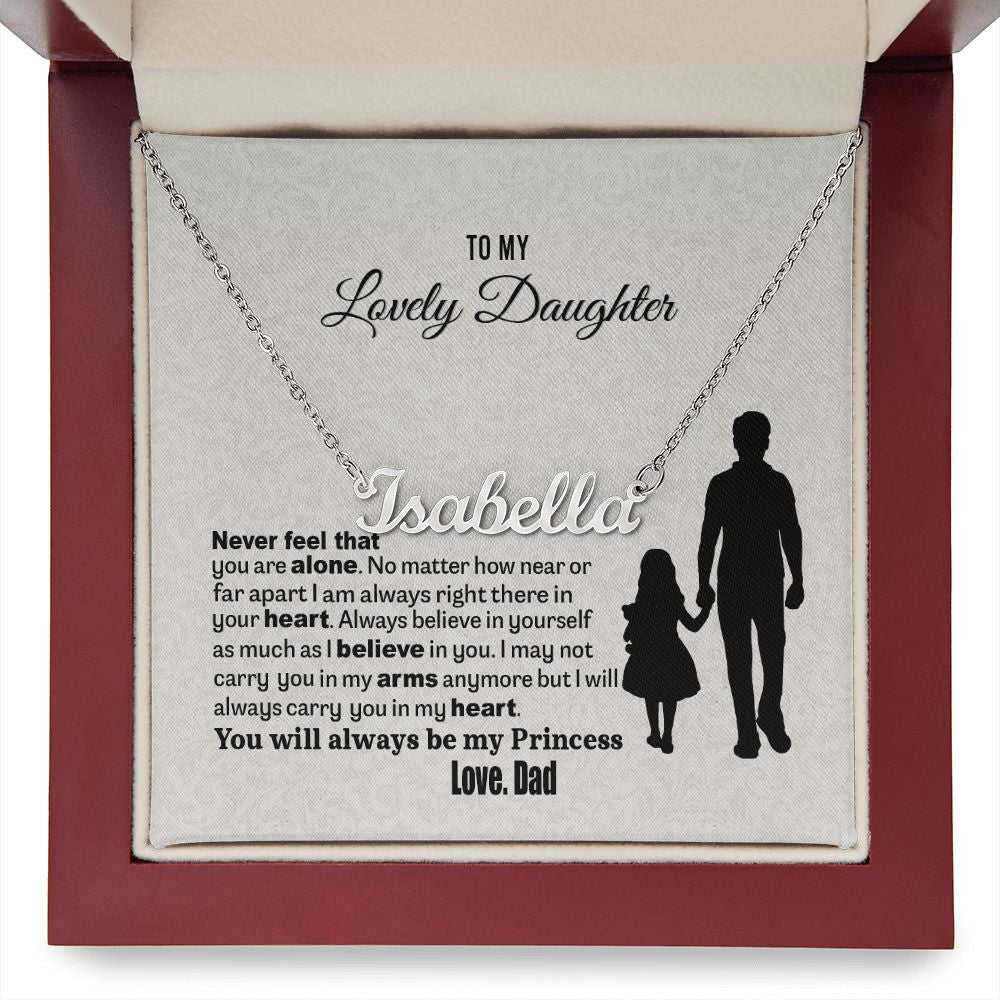 To My Lovely Daughter From Dad You Will Always Be My Princess Personalized Name Necklace