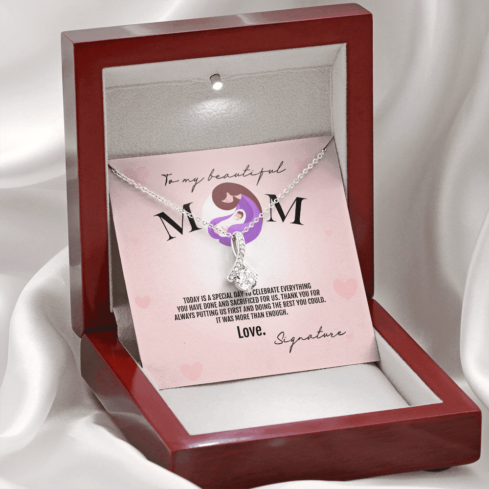 To My Beautiful Mom Thank You For Always Putting Us First Alluring Beauty Necklace Toptrendygear