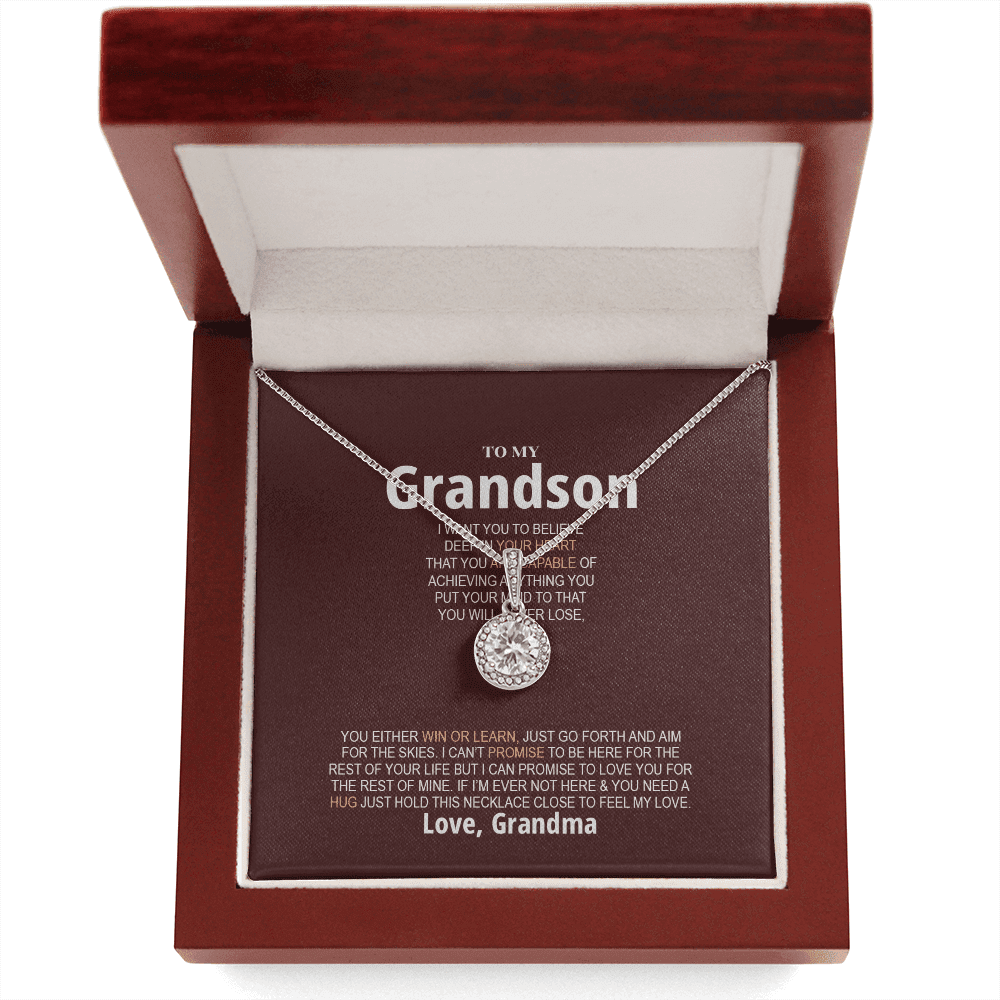 Grandson Necklace You Will Never Lose, You Either Win Or Learn Love, Grandma Eternal Hope Necklace