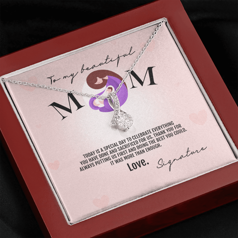 To My Beautiful Mom Thank You For Always Putting Us First Alluring Beauty Necklace Toptrendygear