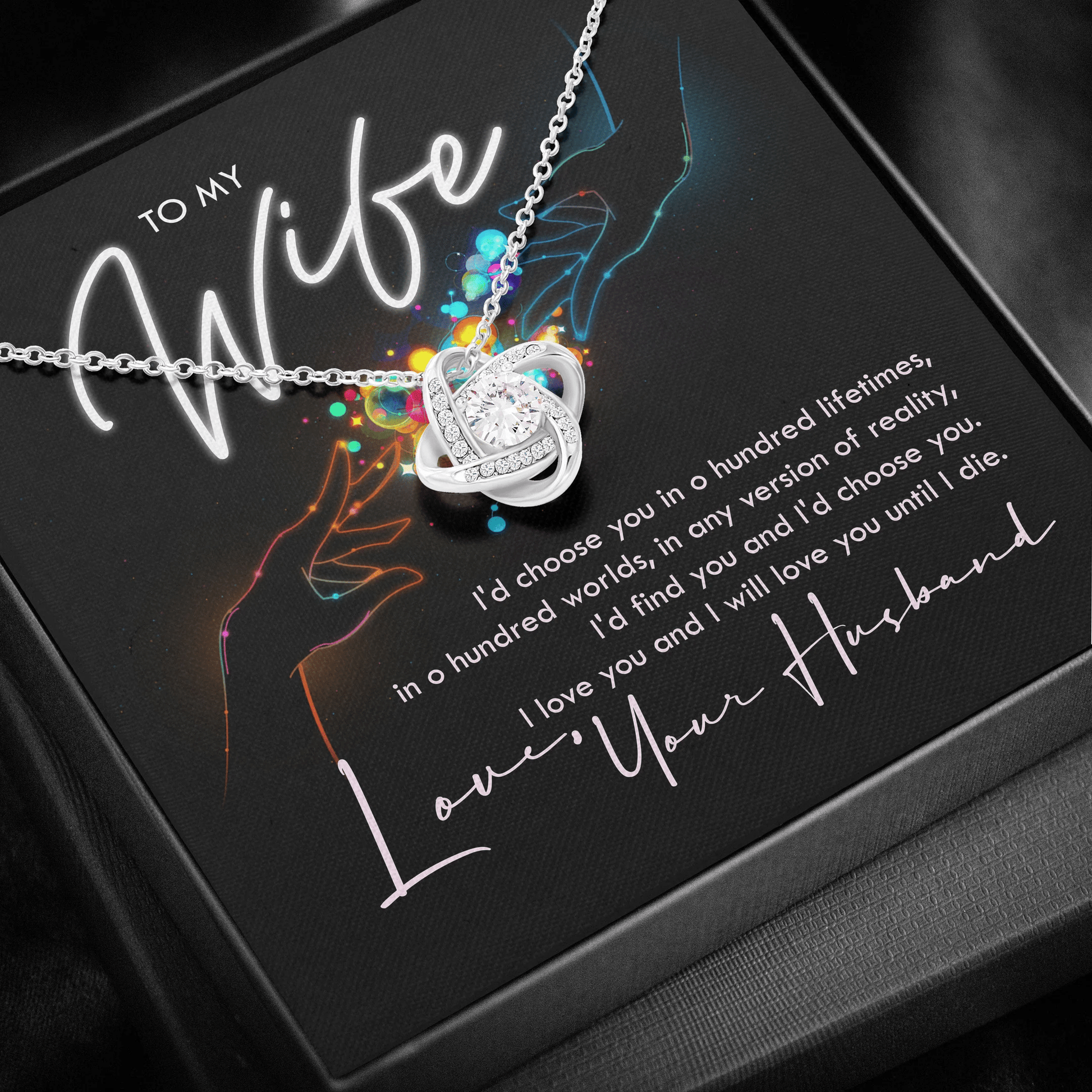 To My Wife I Love You Always Until I Die Love Knot Necklace