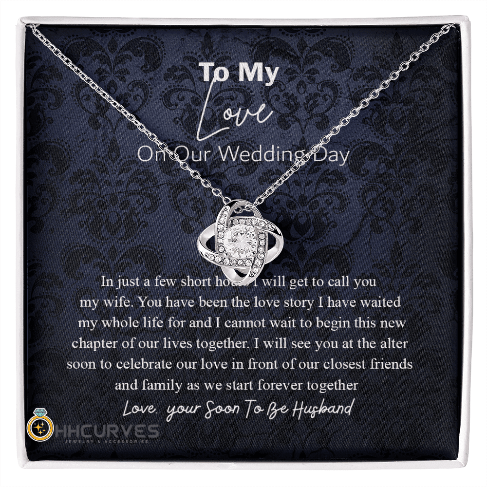 Wife Anniversary Gift I Will Get To Call You My Wife Love Knot Gold Necklace Gift For Her On Wedding Day Toptrendygear