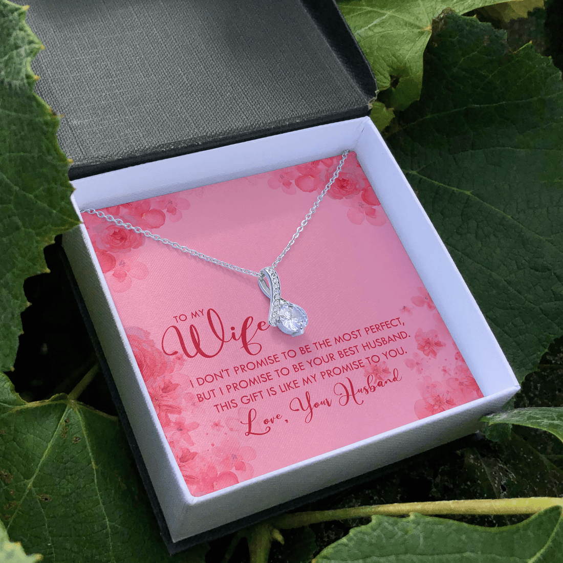 To My Wife This Gift Is Like My Promise To You Alluring Beauty Necklace