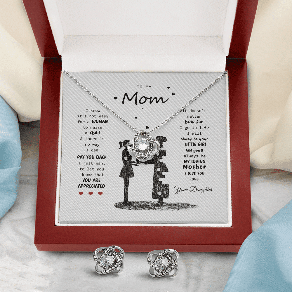 To My Mom You Will Always Be My Loving Mother Love Knot Set Toptrendygear
