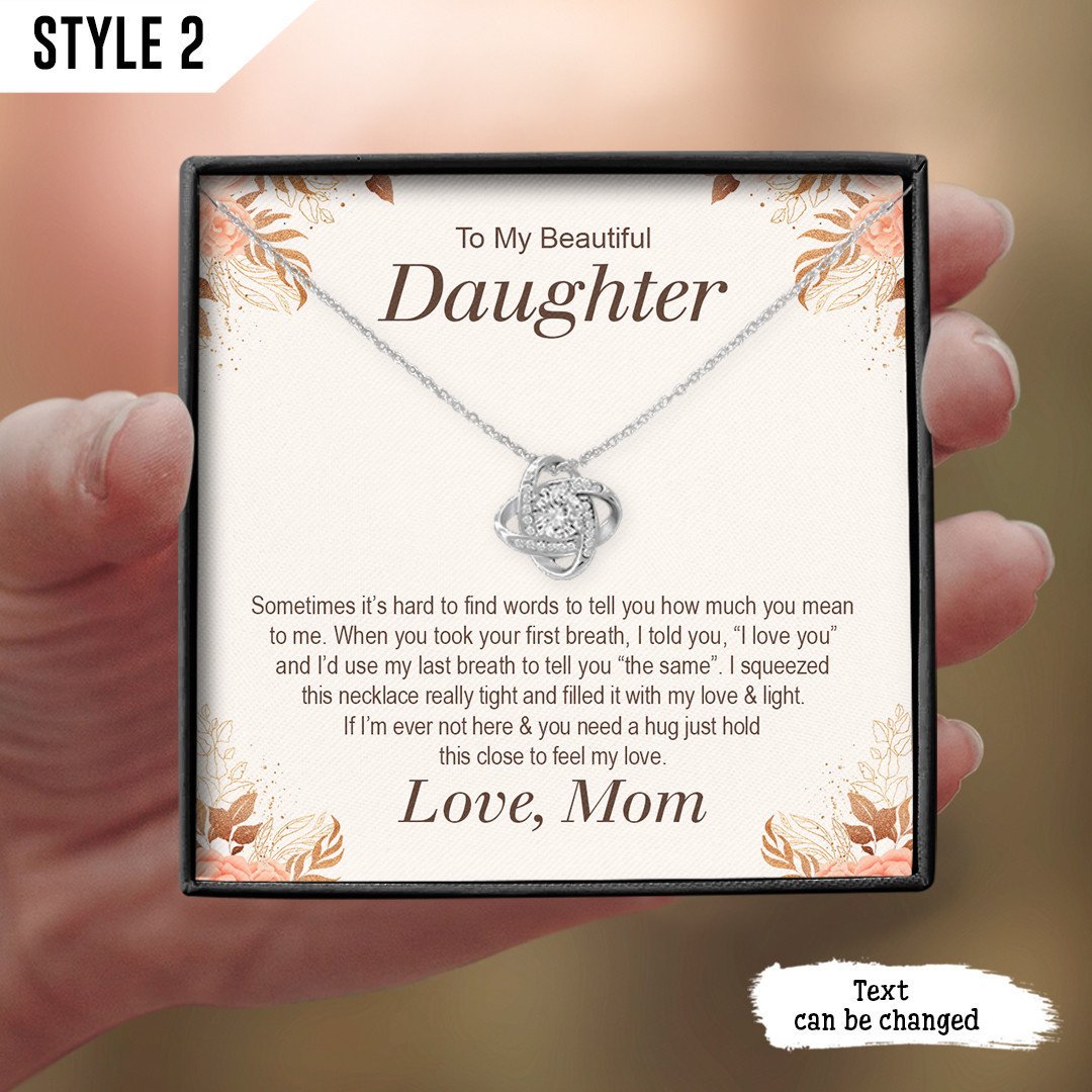 To My Daughter Love Knot Necklace When You Took Your First Breath I Told You I Love You Personalized Gift For Daughter
