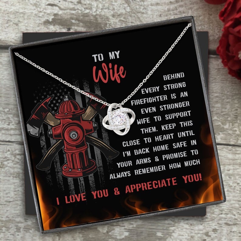 To My Wife Love Knot Necklace From Firefighter Husband Thank You So Much For Your Never Ending Patience Personalized Gift For Wife