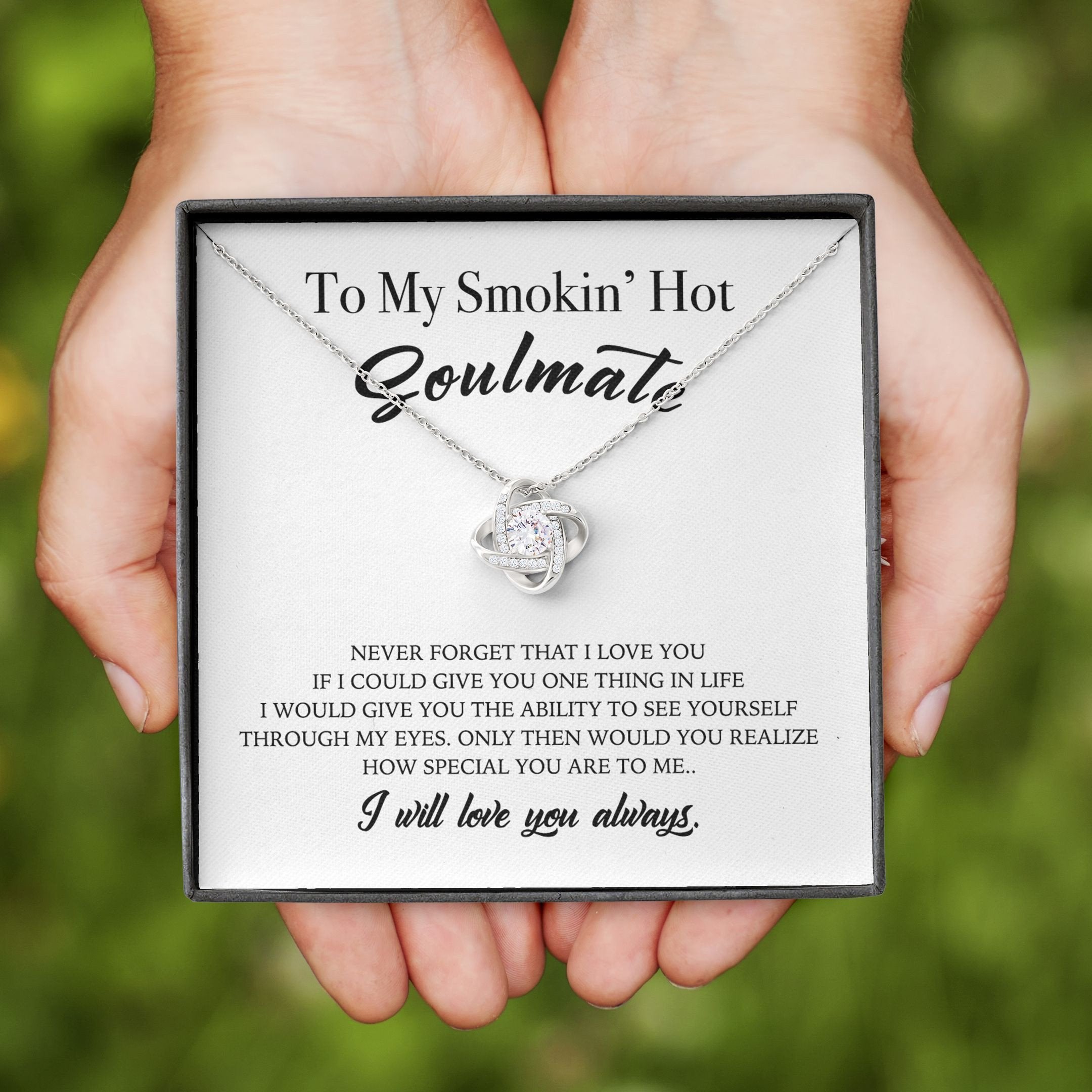 To My Wife Love Knot Necklace To My Smokin Hot Soulmate Never Forget That I Love You Personalized Gift For Wife