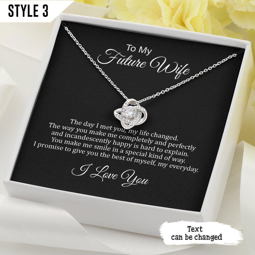 To My Future Wife Love Knot Necklace The Day I Met You My Life Changed Personalized Gift For Wife