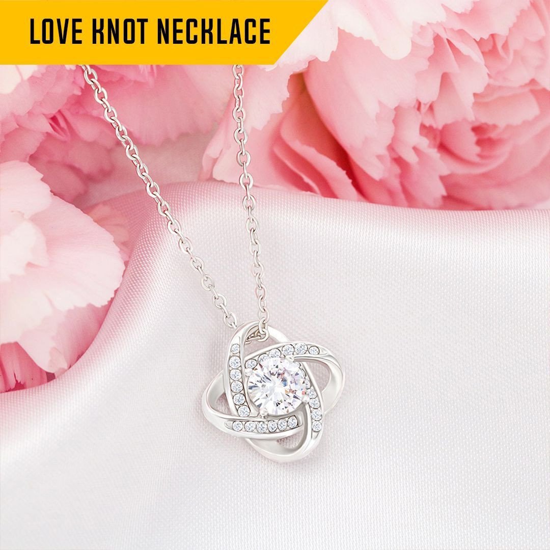 To My Wife Love Knot Necklace To My Smokin Hot Soulmate Never Forget That I Love You Personalized Gift For Wife