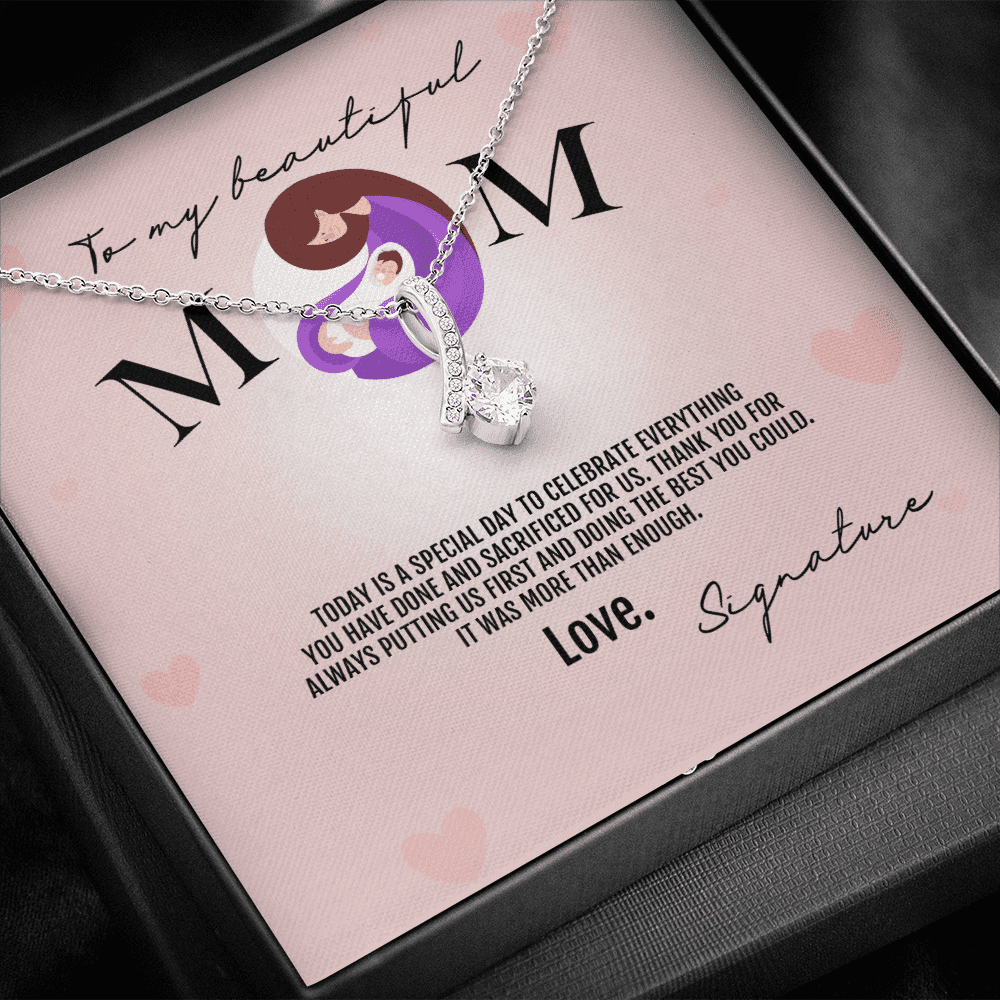 To My Beautiful Mom Thank You For Always Putting Us First Alluring Beauty Necklace Toptrendygear