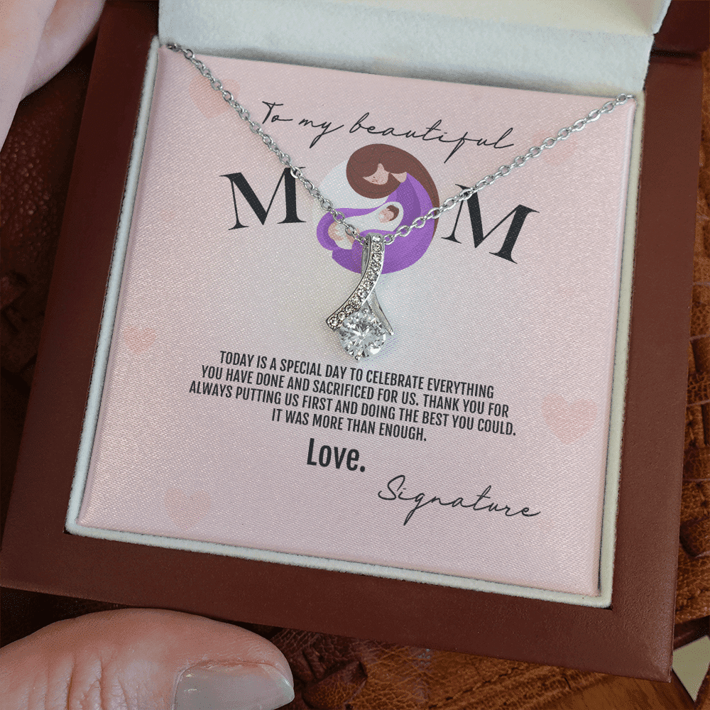 To My Beautiful Mom Thank You For Always Putting Us First Alluring Beauty Necklace Toptrendygear