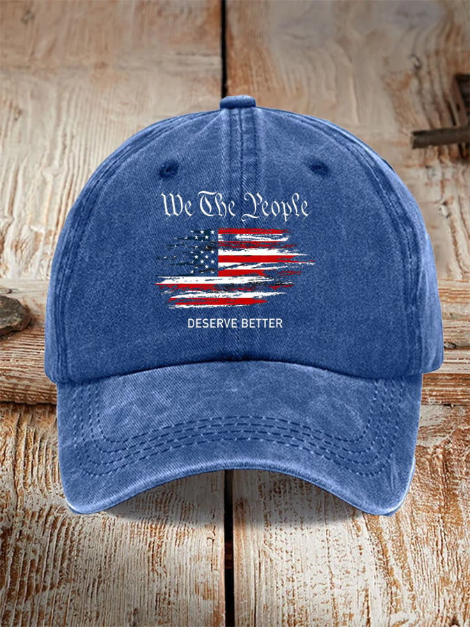 We The People Deserve Better Hat Usa Patriotic Hat Gifts For Father