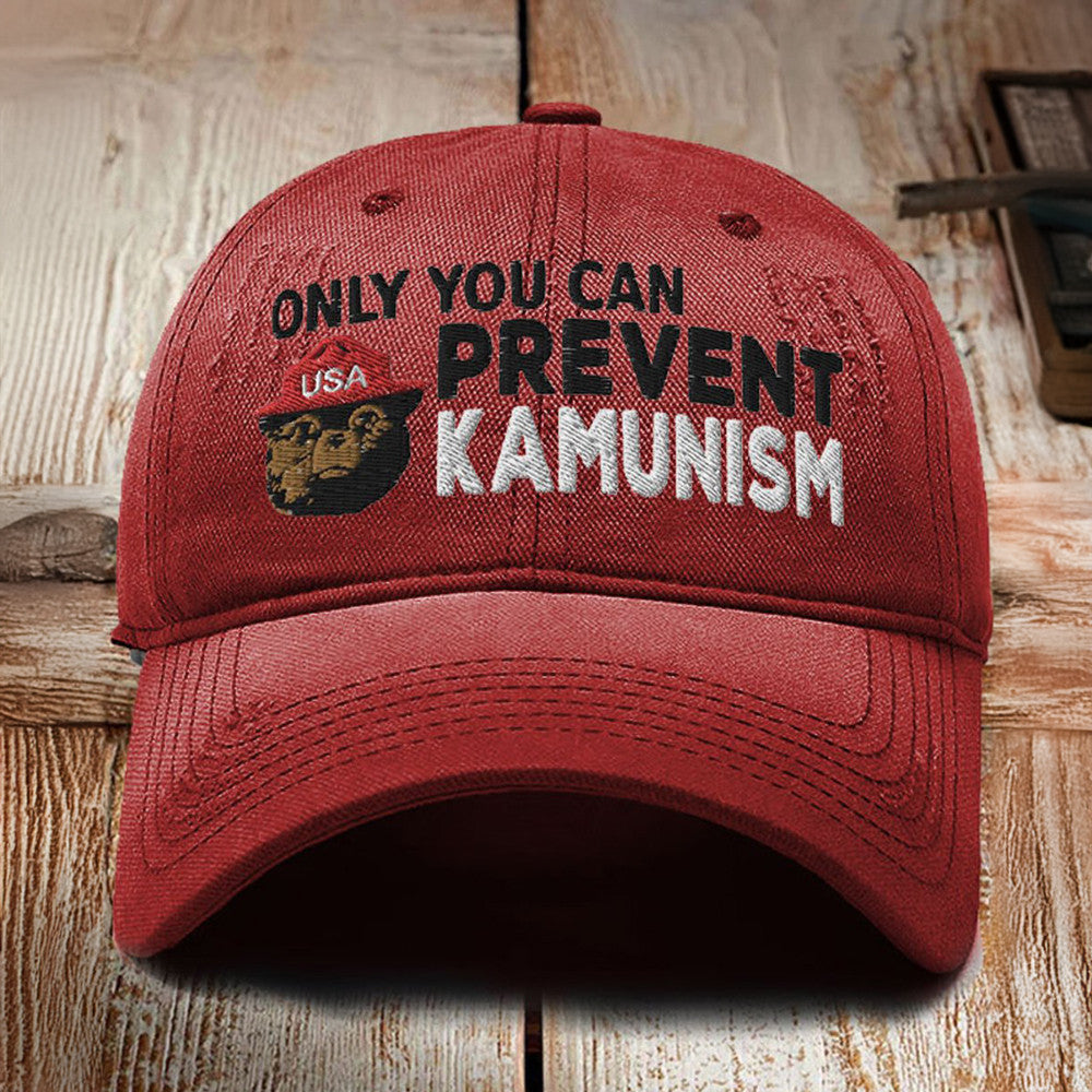 Only You Can Prevent Kamunism Embroidered Hat Vote Trump 47 Hat Stop Kamunism Merch