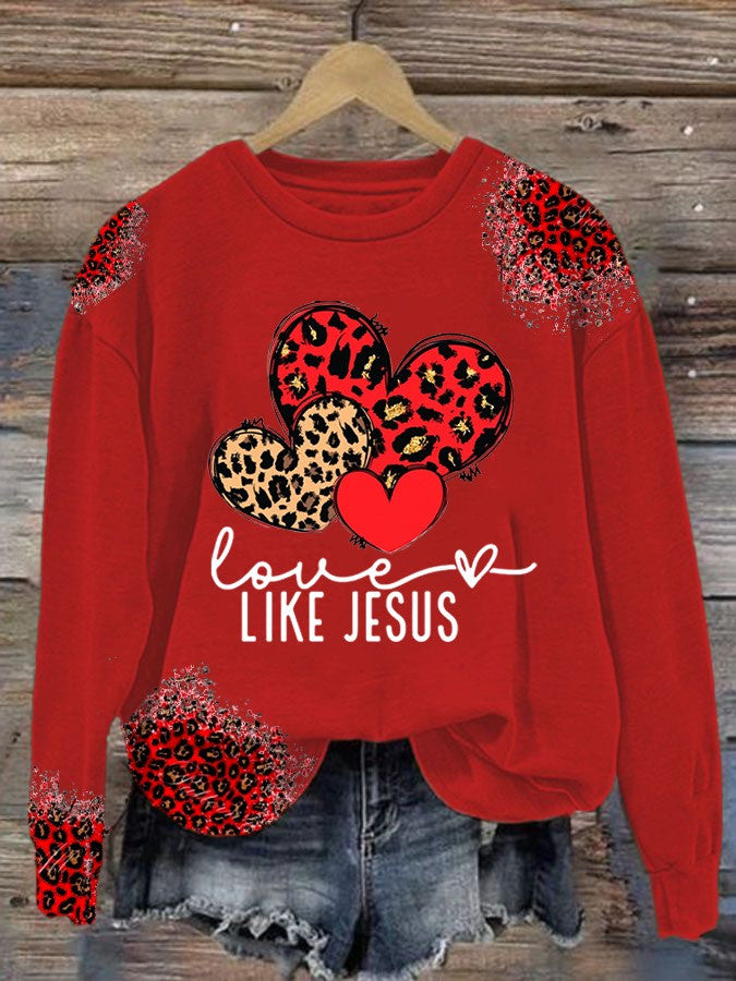 Love Like Jesus Sweatshirt Women's Christian Sweatshirt Gifts For Jesus Lovers