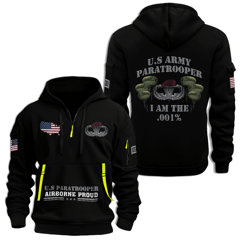 US Paratrooper AirBorne Proud Half Zip Hoodie US Army Paratrooper I Am The .001% Hoodie Dad Birthday Gift for Husband