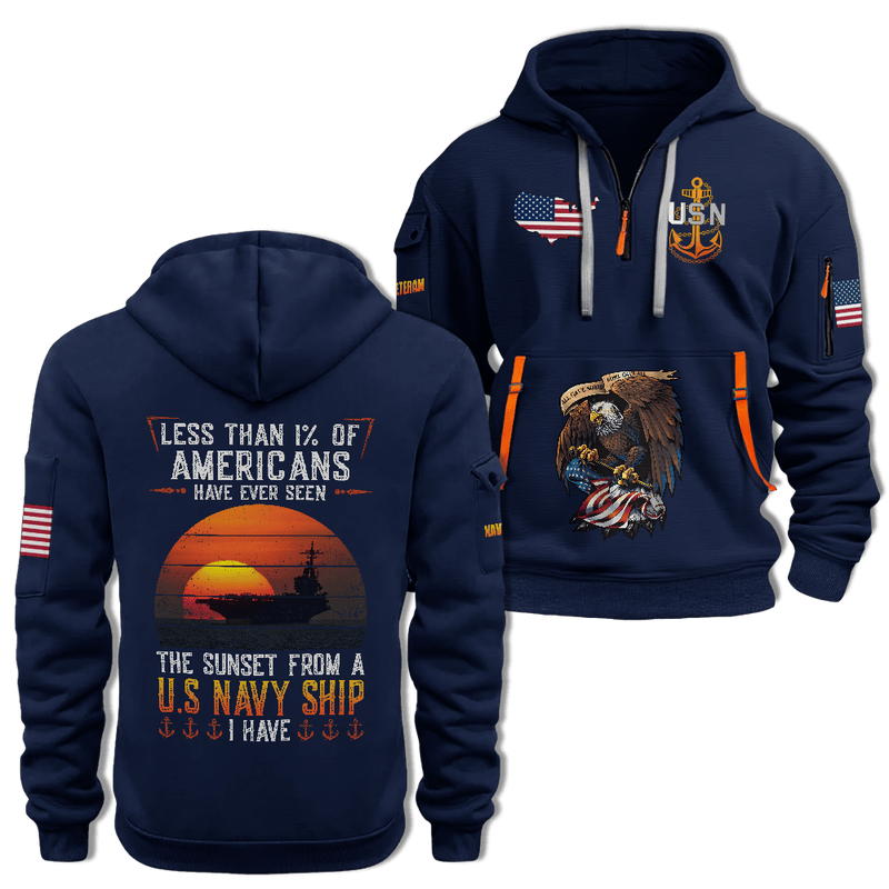 Eagle US Navy Half Zip Hoodie Less Than 1% Of Americans Have Ever Seen The Sunset US Navy Ship