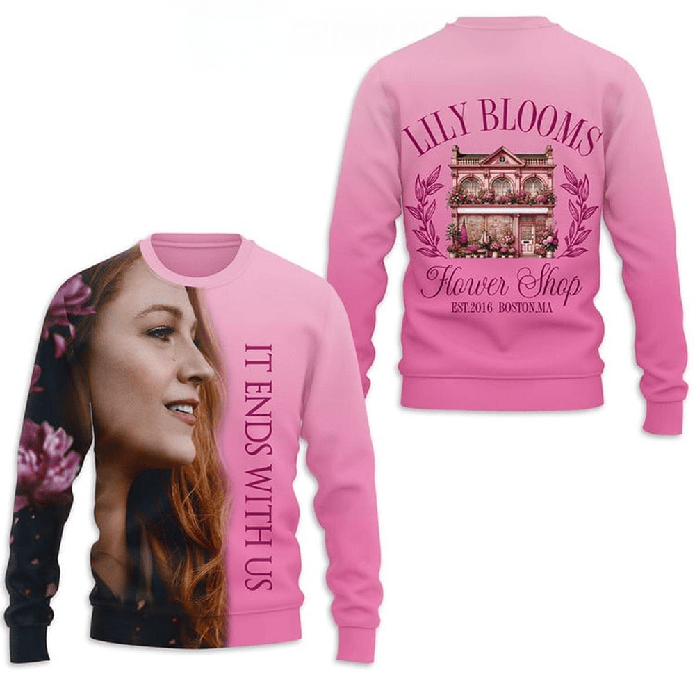It Ends With Us Merch It Ends With Us Lily Blooms In Boston Sweatshirt Mother's Day Gifts