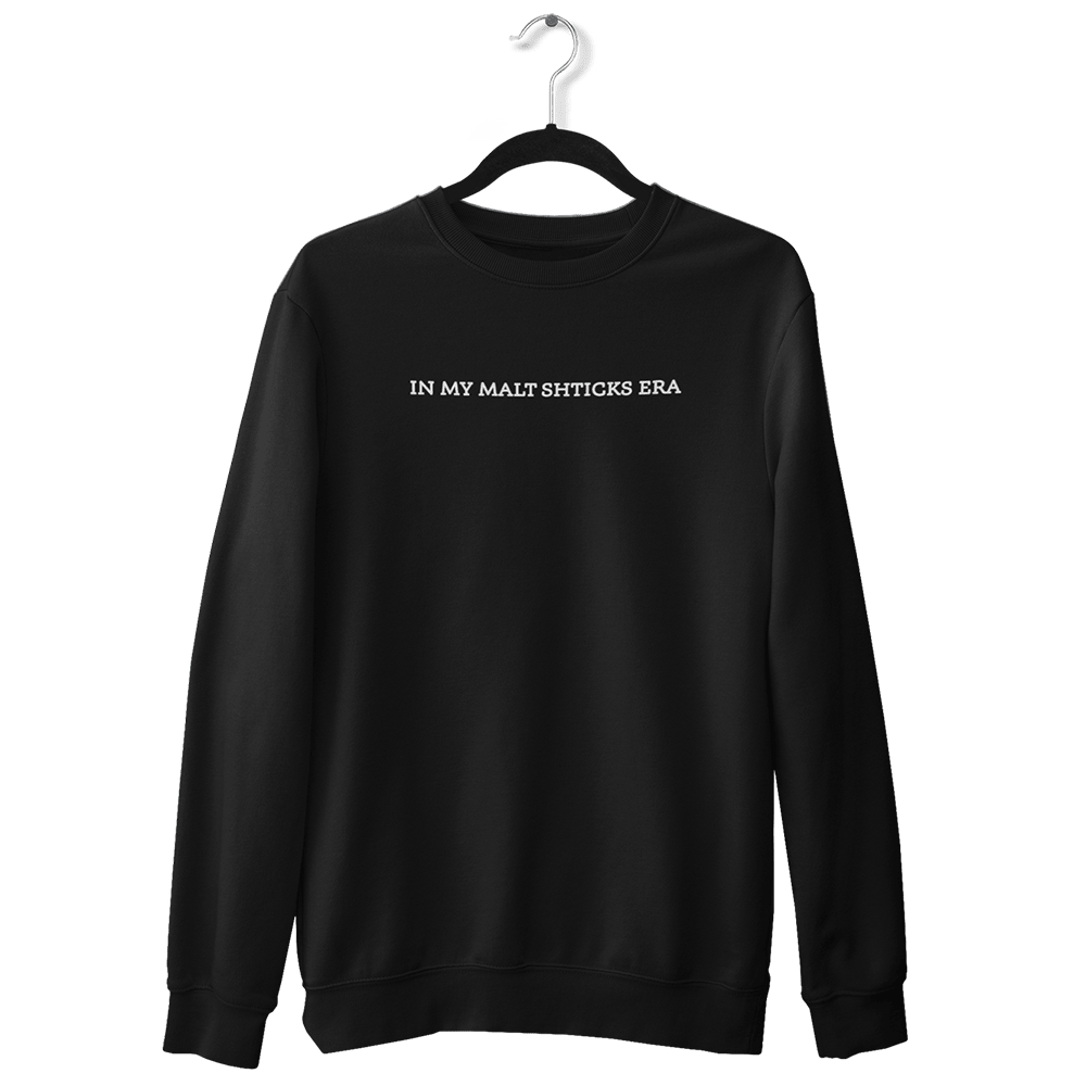 Viral Podcast Merch In My Malt Shticks Era Sweatshirt Perfect Mother Day Gifts