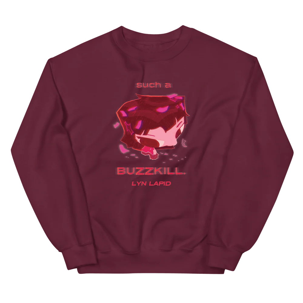 Buzzkill Crewneck Sweatshirt Lyn Lapid Merch Music Fans Gift Cozy Graphic Sweater