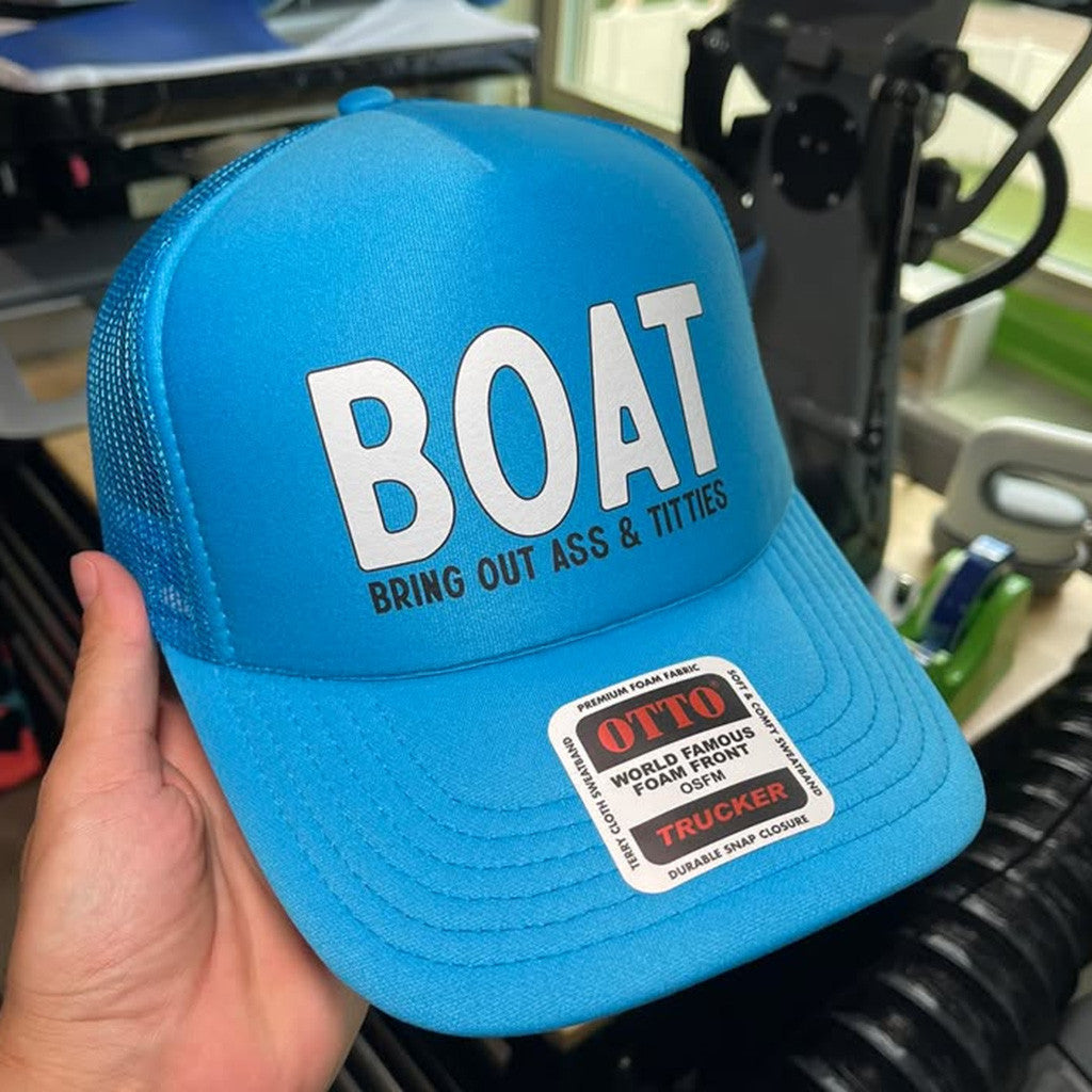 Boat Bring Out Ass And Tit Ties Trucker Hat Best Gifts For Husband