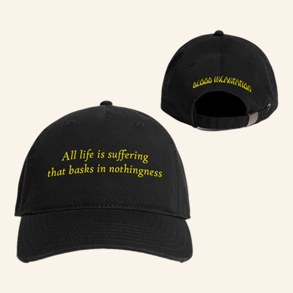 Blood Incantation Merch Life Is Suffering Hat Best Gifts For Husband