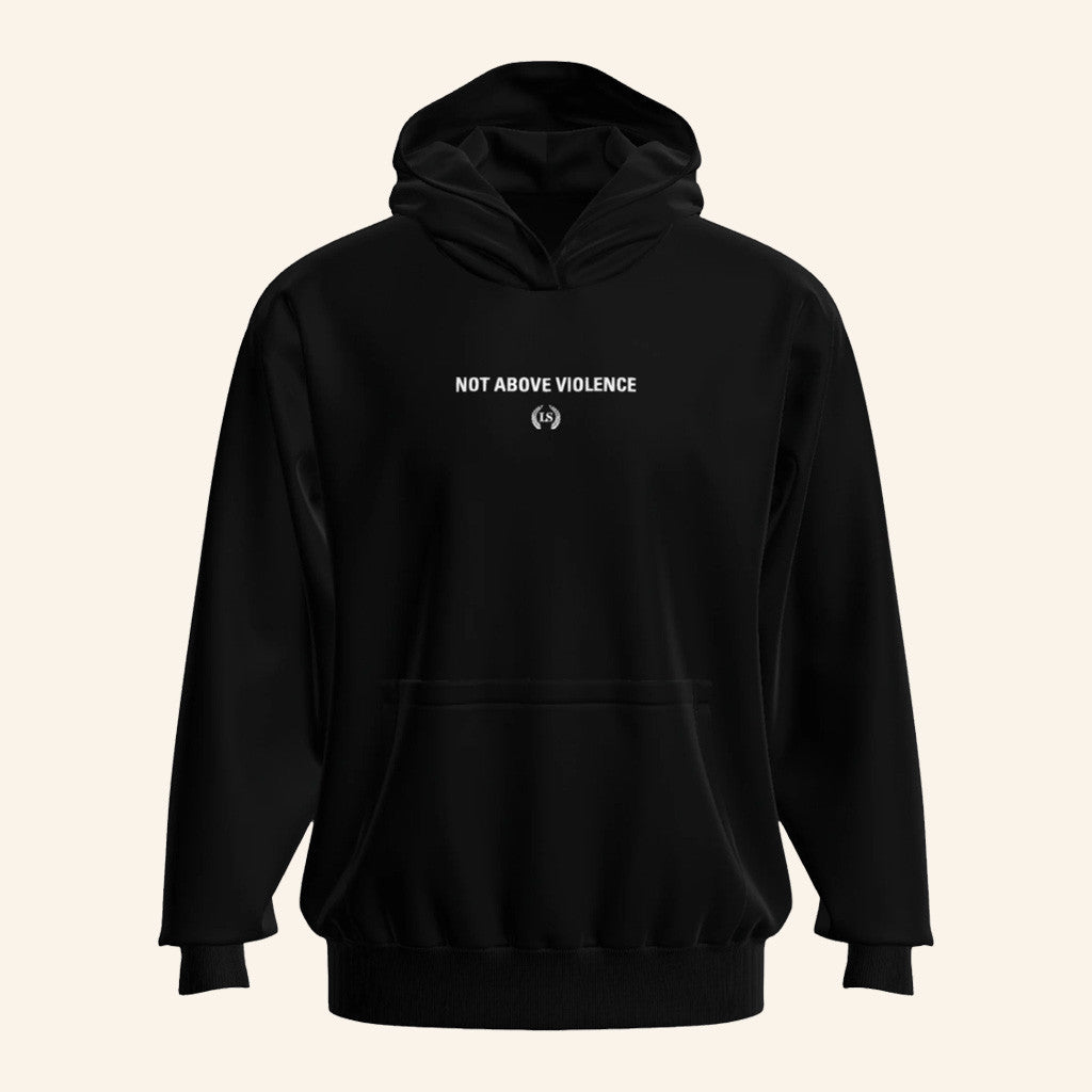 Leo Skepi Merch Not Above Violence Hoodie Present For Husband
