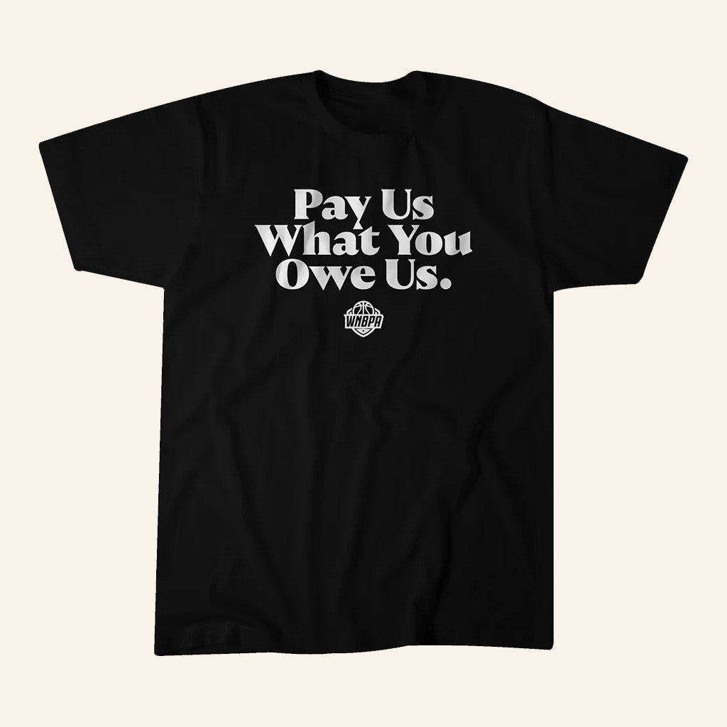 Breakingt Merch Pay Us What You Owe Us Shirt Best Gifts For Boyfriend