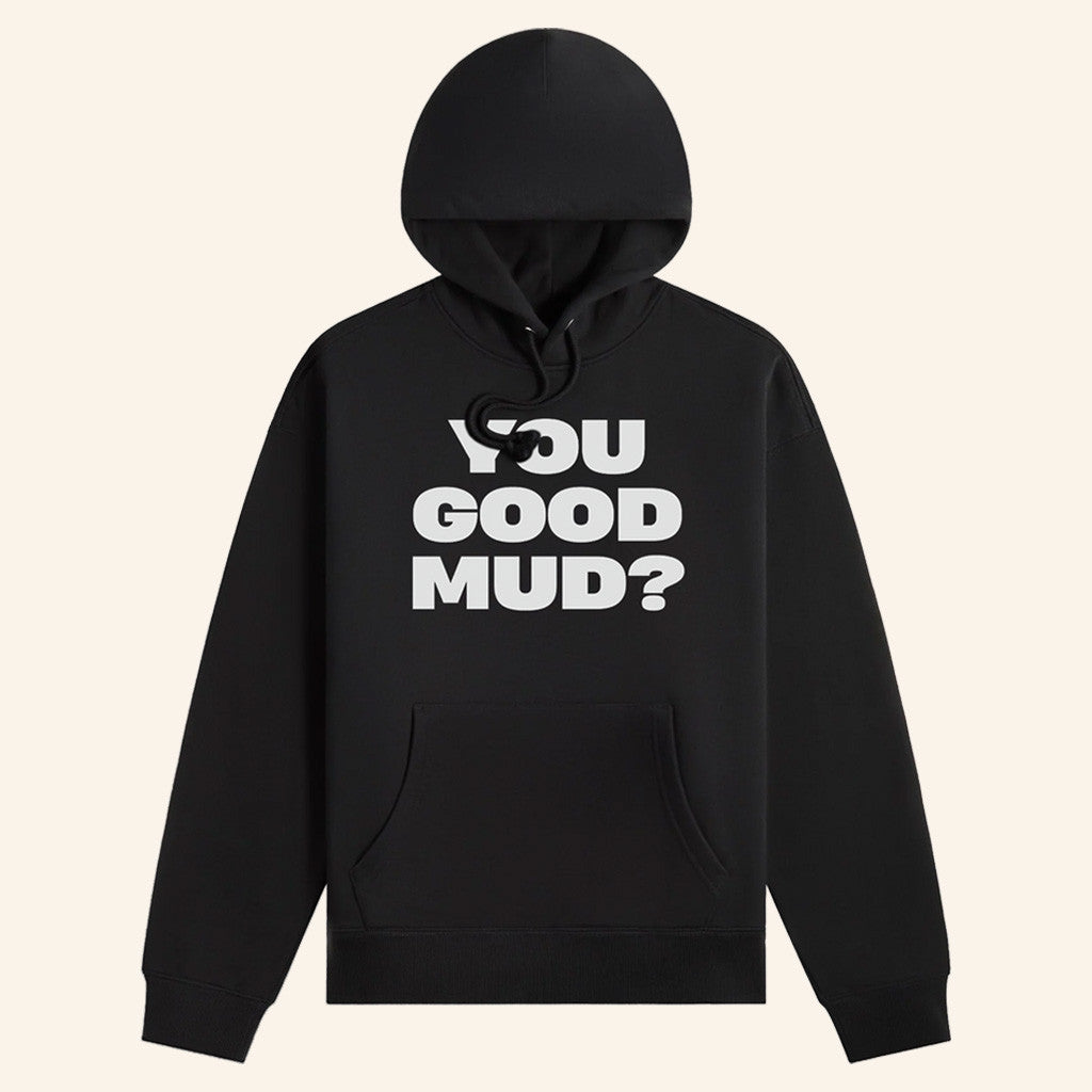 Rakai Merch Black You Good Mud Hoodie You Good Mud Merch Gifts For Him