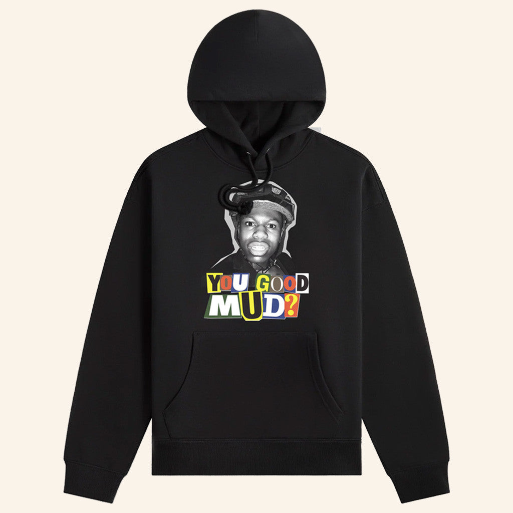 Rakai Merch You Good Mud Hoodie You Good Mud Merch Gifts For Him
