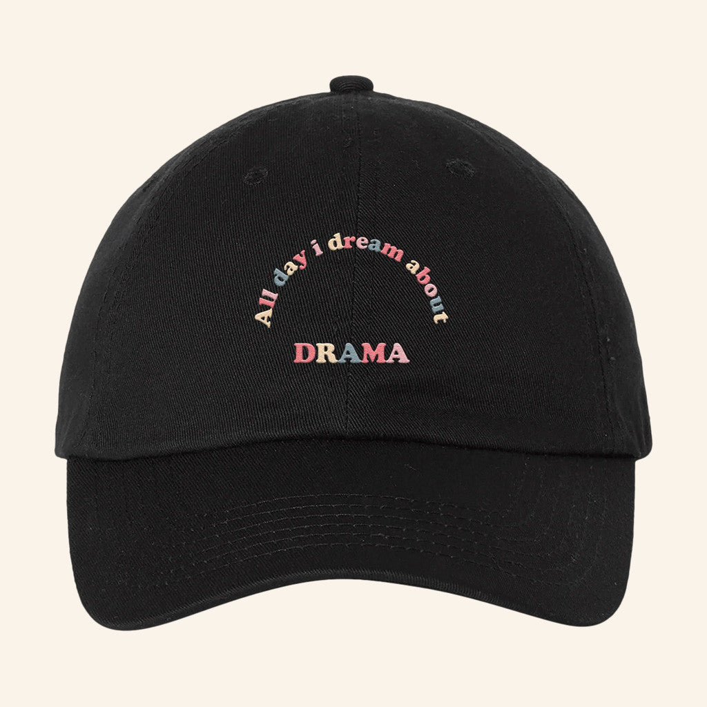 Drama Merch All Day I Dream About Drama Hat Best Gifts For Boyfriend