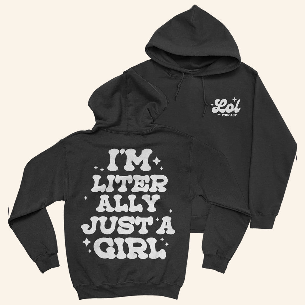 Lol Podcast Merch Just A Girl Hoodie Black Gifts For Her