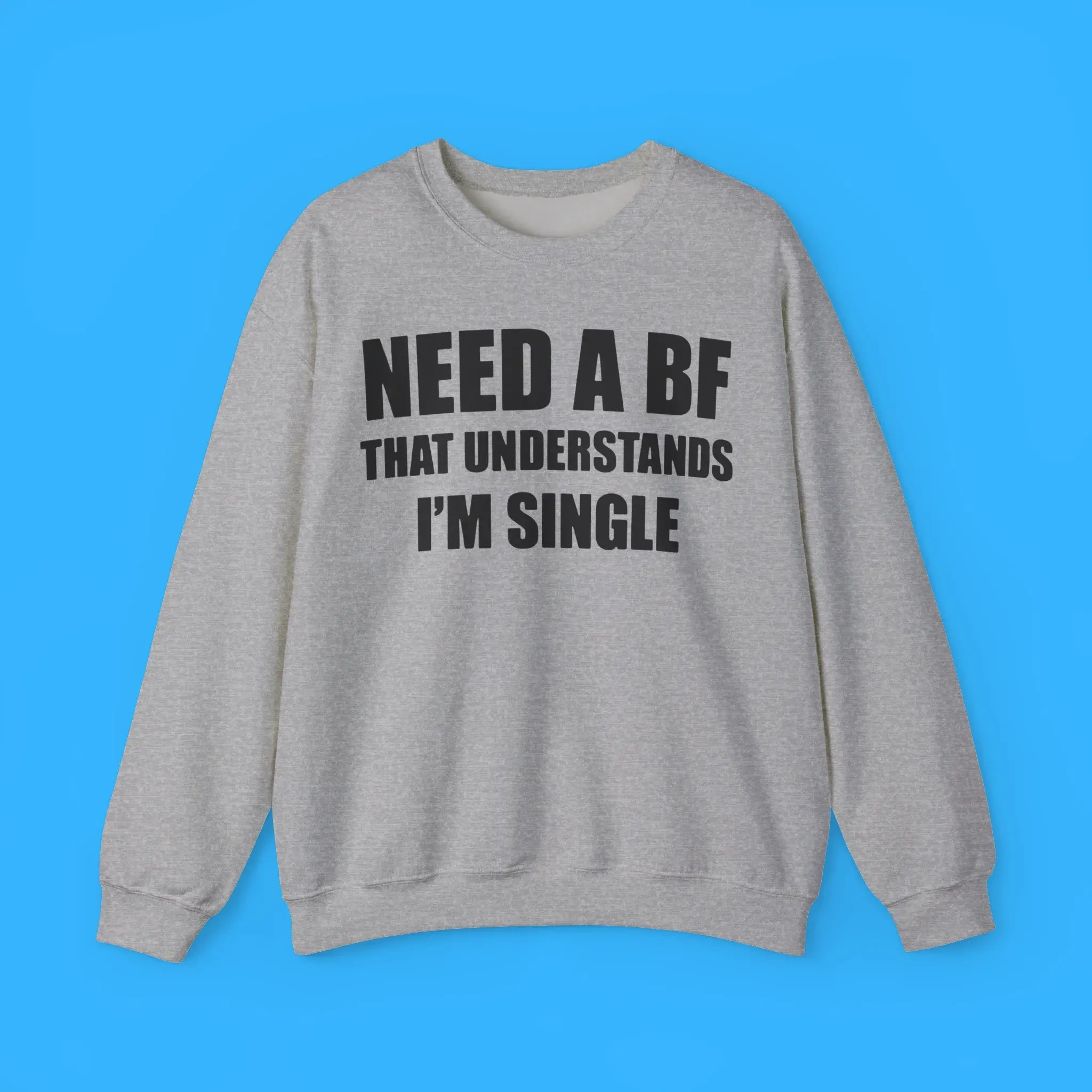 I Need A Boyfriend That Understands Im Single Premium Shirt