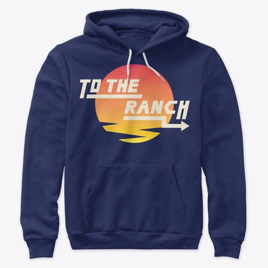 Cinnamontoastken Merch To The Ranch Hoodie Gifts For Husband