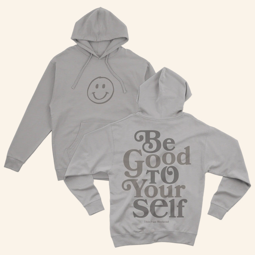Theo Von Merch Be Good To Yourself Hoodie Gifts For Best Friends
