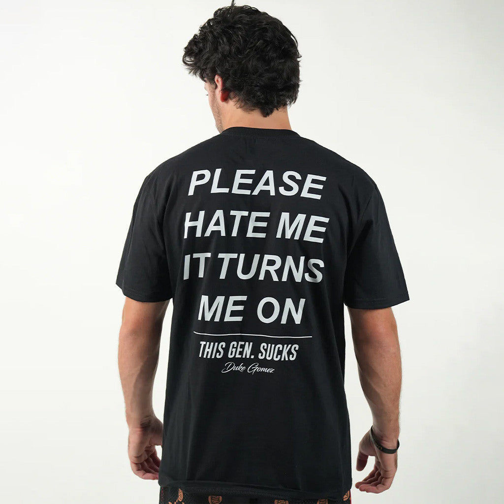 Duke Gomez Merch Please Hate Me It Turns Me On Shirt Gifts For Boyfriend
