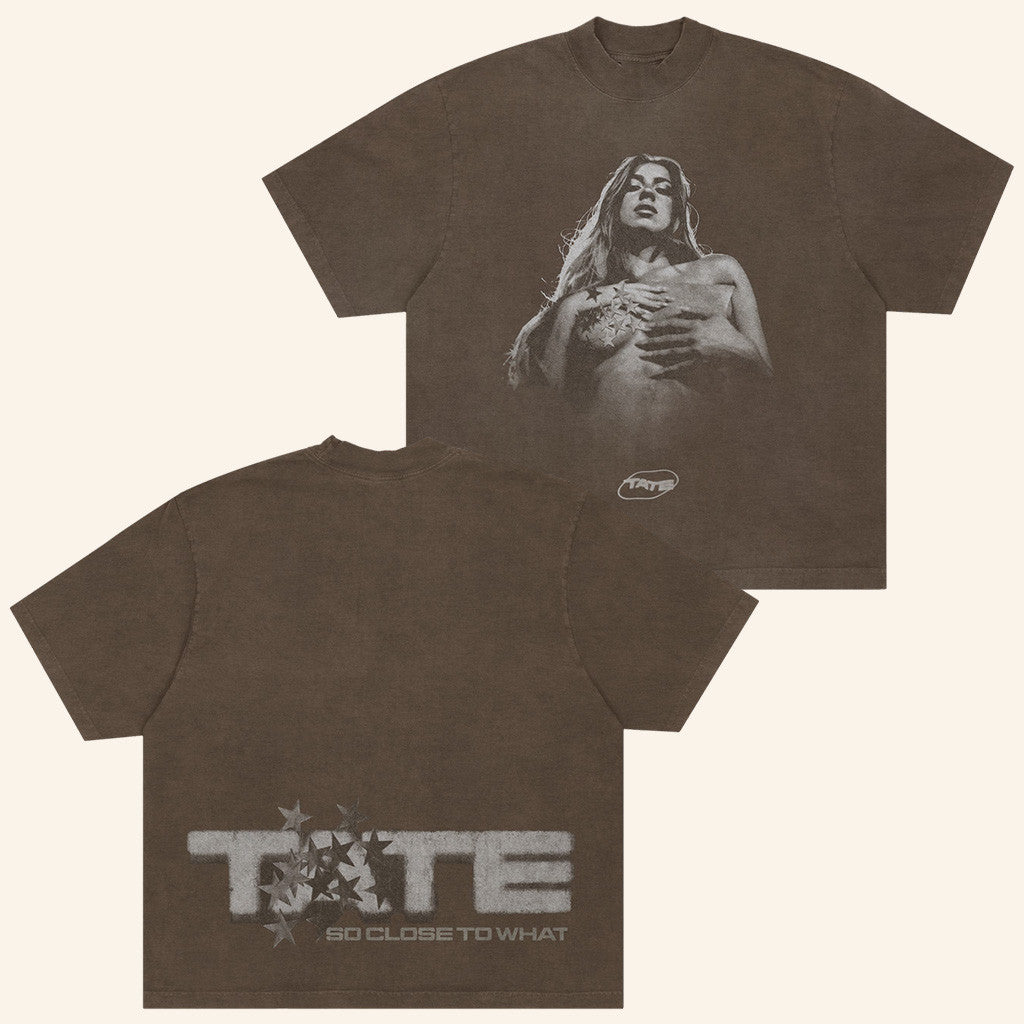 Tate Mcrae Merch Tate So Close To What T-Shirt Gifts For Fans