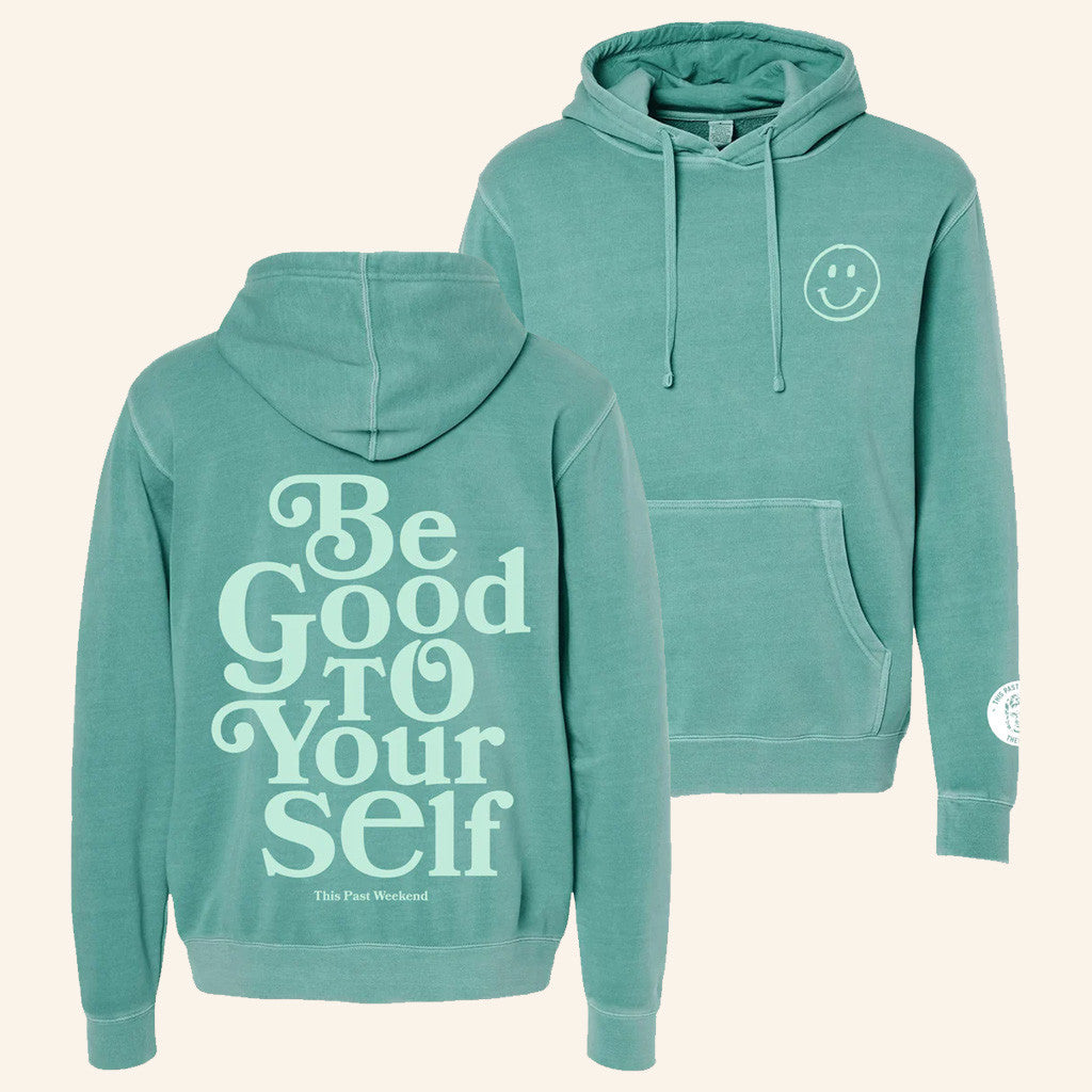 Theo Von Merch Be Good To Yourself Hoodie Gift Ideas For Her