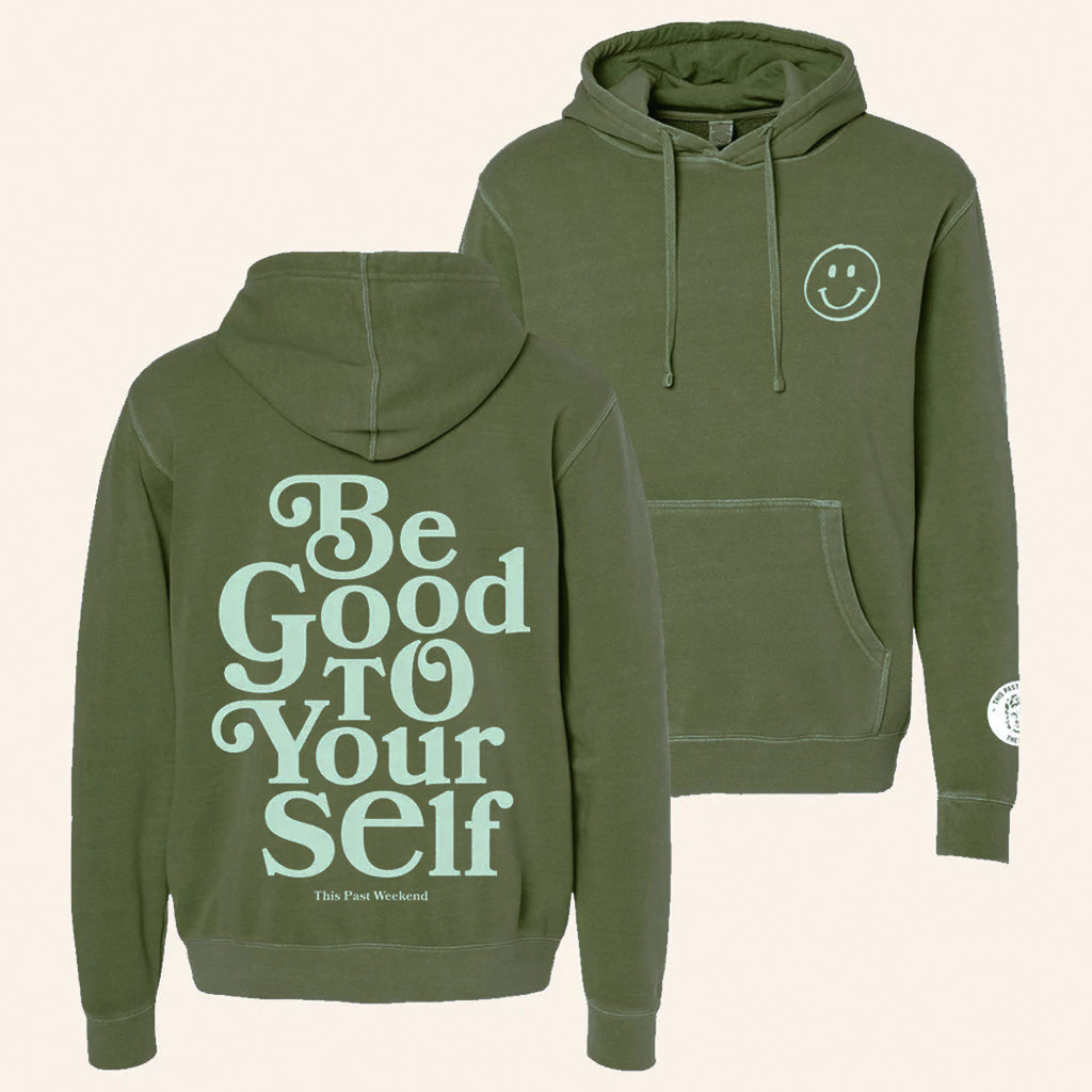 Theo Von Merch Be Good To Yourself Hoodie Gift Ideas For Her