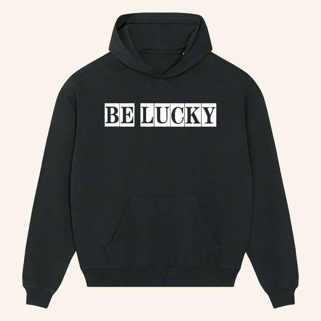 Louis Dunford Merch Be Lucky Black Hoodie Birthday Gifts For Boyfriend
