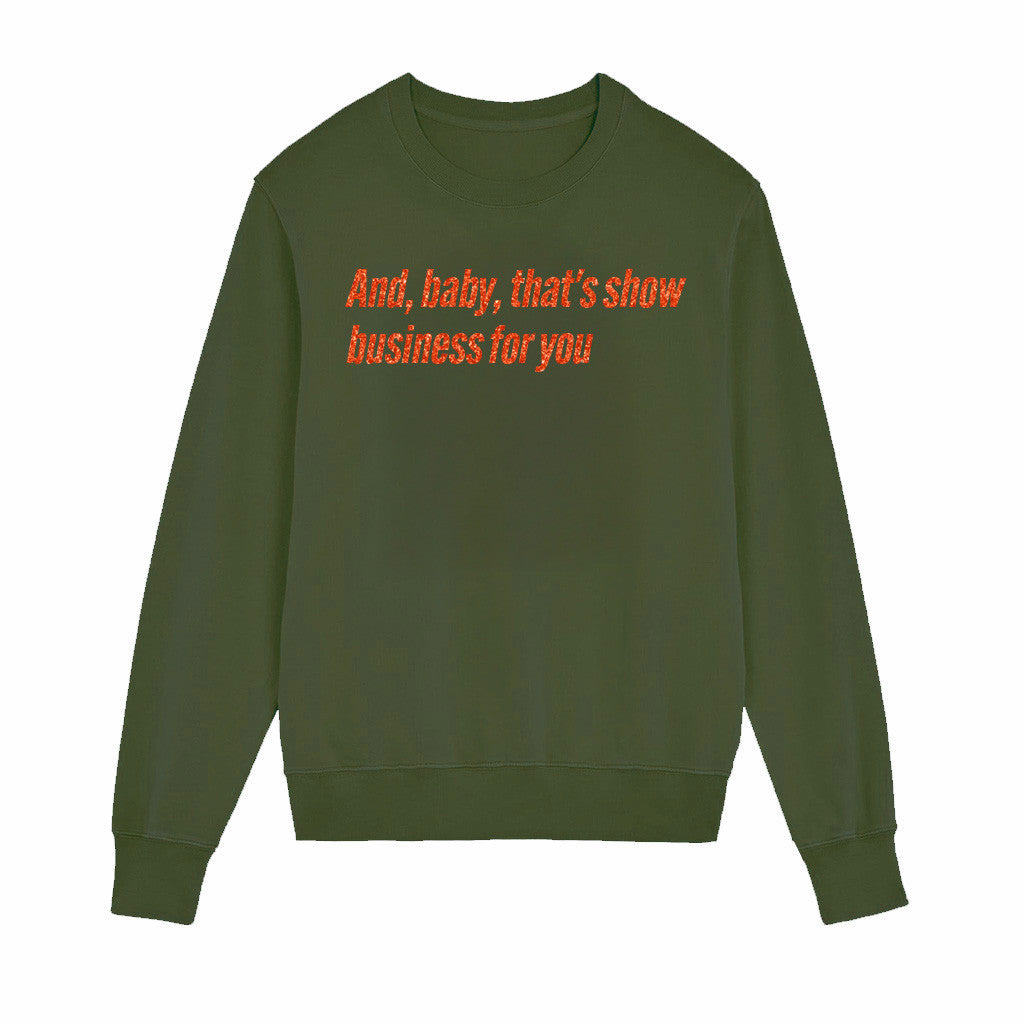 Taylor Swift The Life Of A Showgirl Merch And Baby That's Show Business For You Sweatshirt