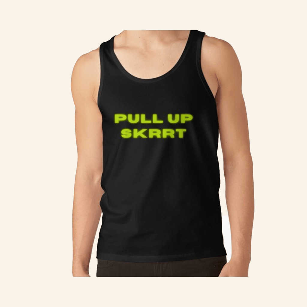 Bryson Tiller Merch Bryson Tiller Lyrics Pull up SKRRT Tank Top Gifts For Husband