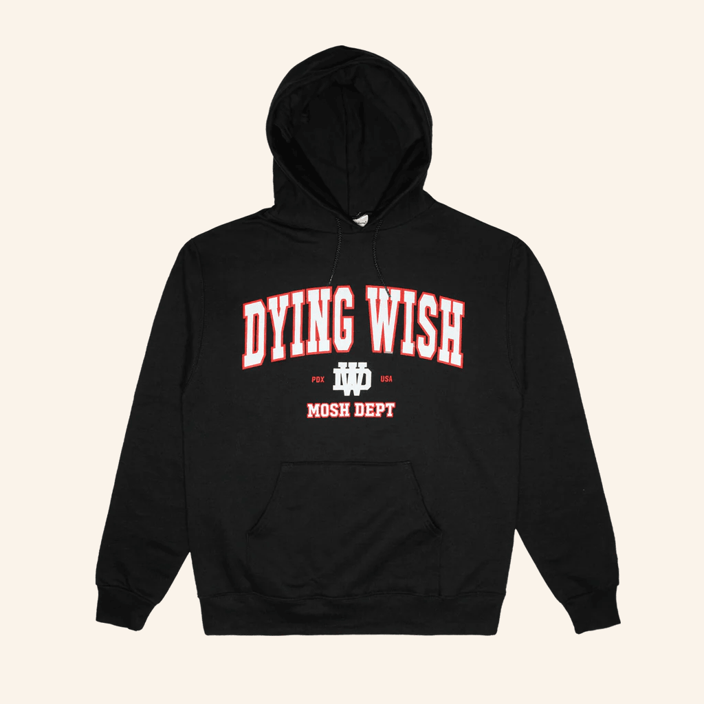 Dying Wish Merch Mosh Hoodie Gifts For Dudes