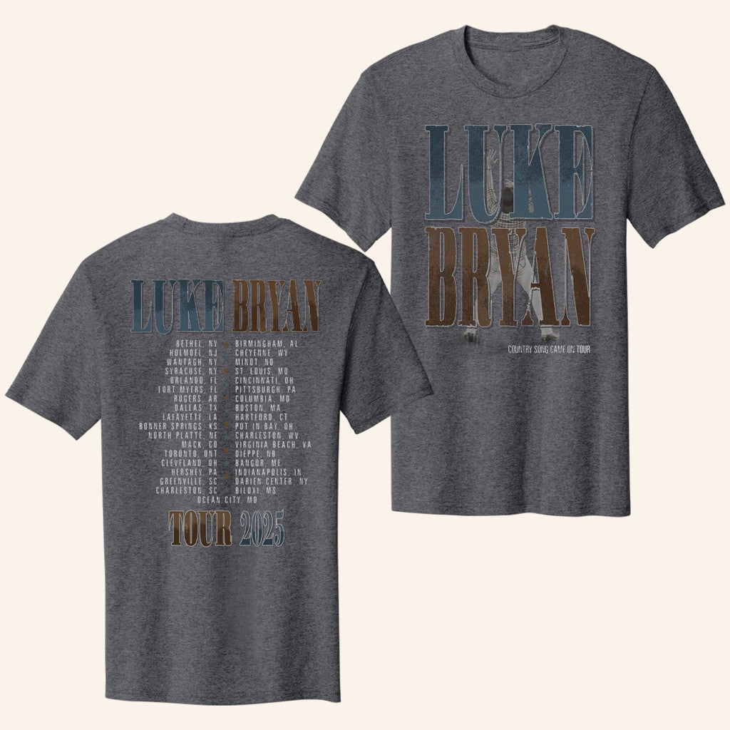 Luke Bryan Merch Tour 2025 Country Song Came On Tour Shirt Gifts For Music Lovers