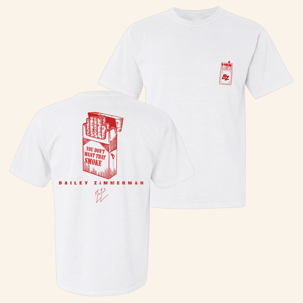 Bailey Zimmerman Merch Tour 2025 Don't Want Smoke White T-Shirt Gifts For Him