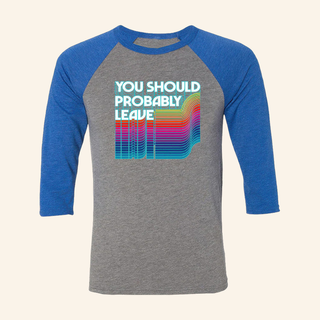 Chris Stapleton Merch Tour 2025 You Should Probably Leave Raglan Shirt Gifts For Friends