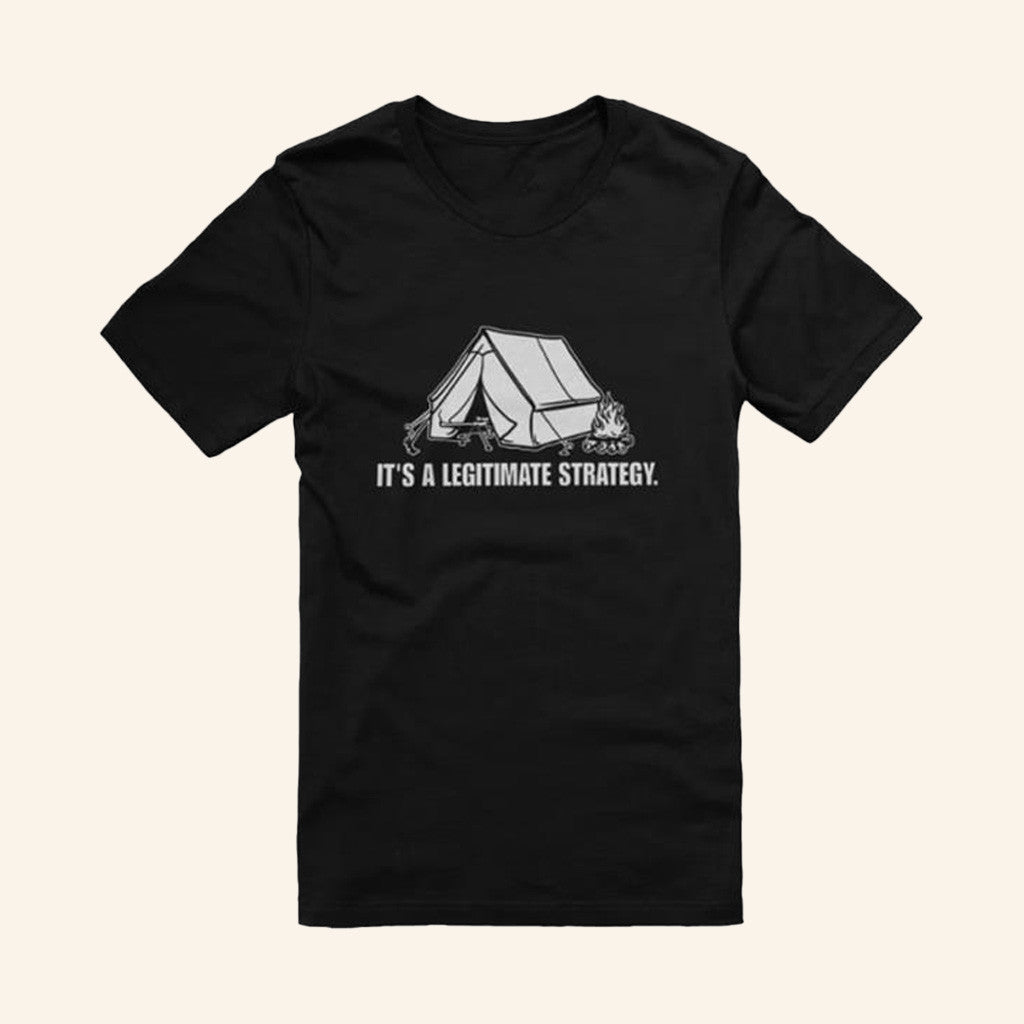 Rooster Teeth Merch It's A Legitimate Strategy T-Shirt Gifts For Dudes